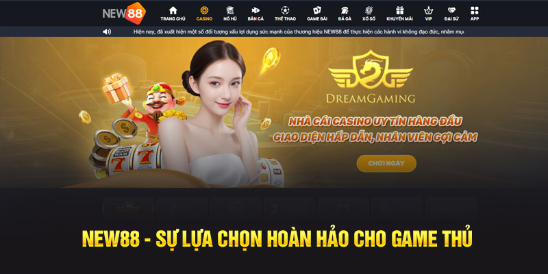 New88 - Sự lựa chọn hoàn hảo cho game thủ 