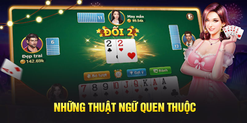 Những thuật ngữ quen thuộc 