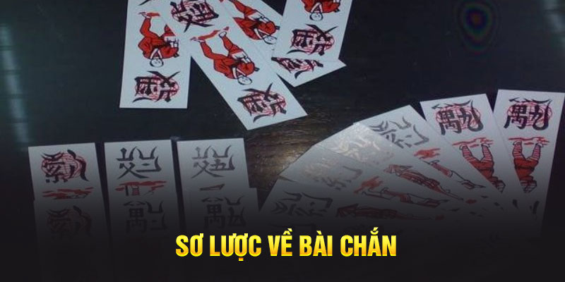 Sơ lược về bài chắn