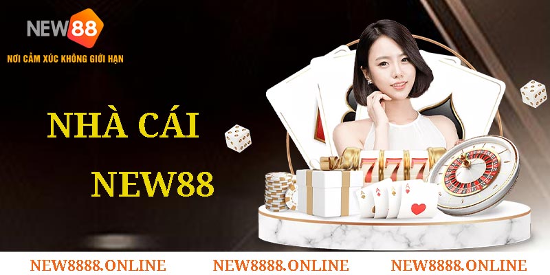 Chơi tại nhà cái new88 an toàn tuyệt đối