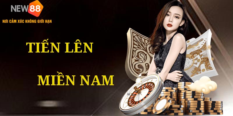 Tiến Lên Miền Nam Là Gì?