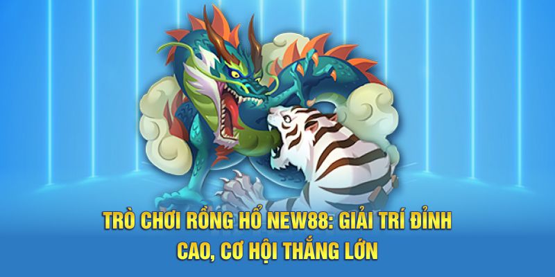 Trò chơi rồng hổ